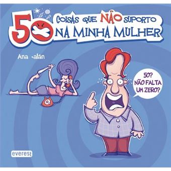 Livro - 50 coisas que não suporto na minha mulher